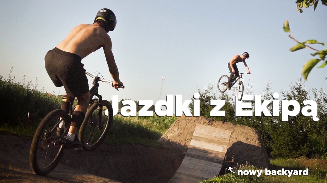 JEŹDZIMY ze STARĄ EKIPĄ na moim NOWYM BACKYARDZIE!