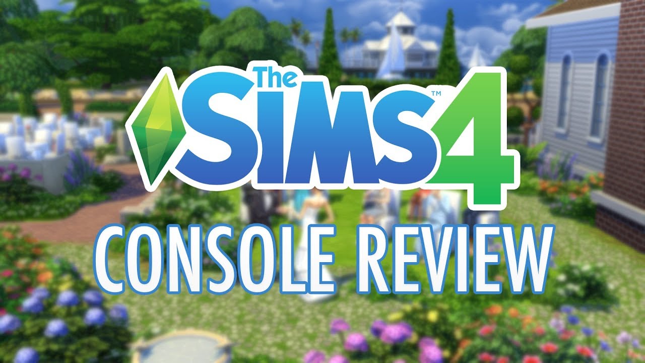 The Sims 4 Console Review (PS4 & Xbox One)