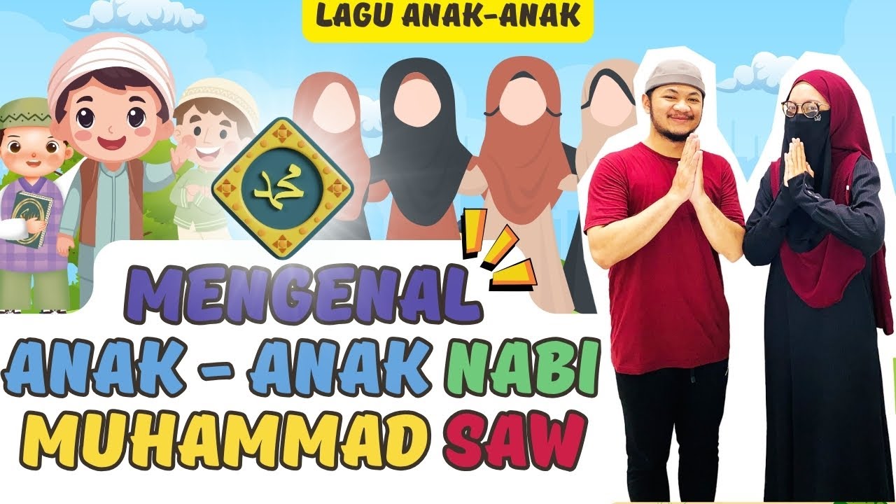 [LAGU ANAK] ANAK - ANAK NABI ADA 7 ORANG