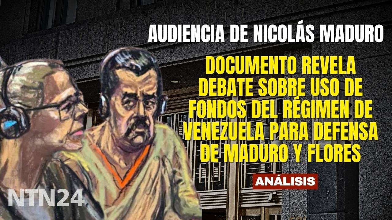 Documento revela debate sobre uso de fondos del r&eacute;gimen de Venezuela para defensa de Maduro y Flores
