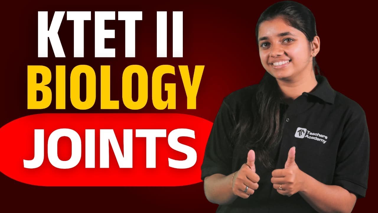 KTET CATEGORY II  | BIOLOGY | JOINTS |