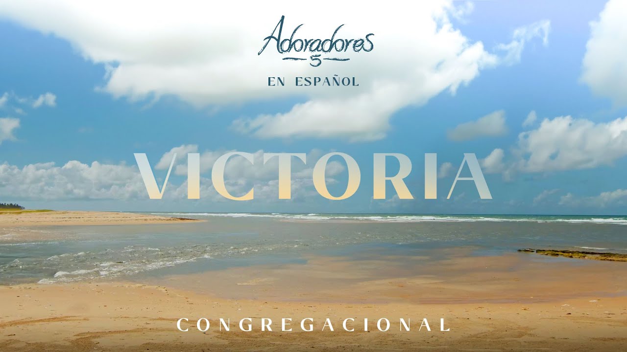VICTORIA - ADORADORES 5 (EN ESPA&Ntilde;OL)