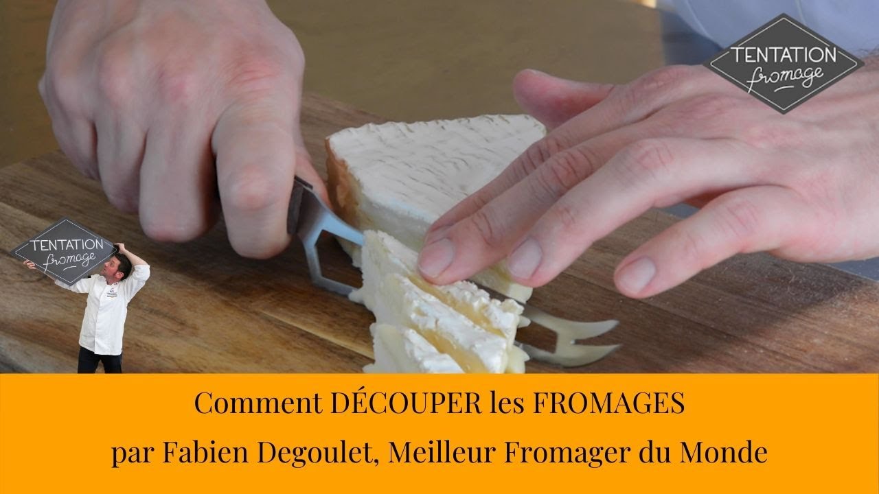 TUTO : Les conseils du Meilleur Fromager du Monde pour découper les Fromages !