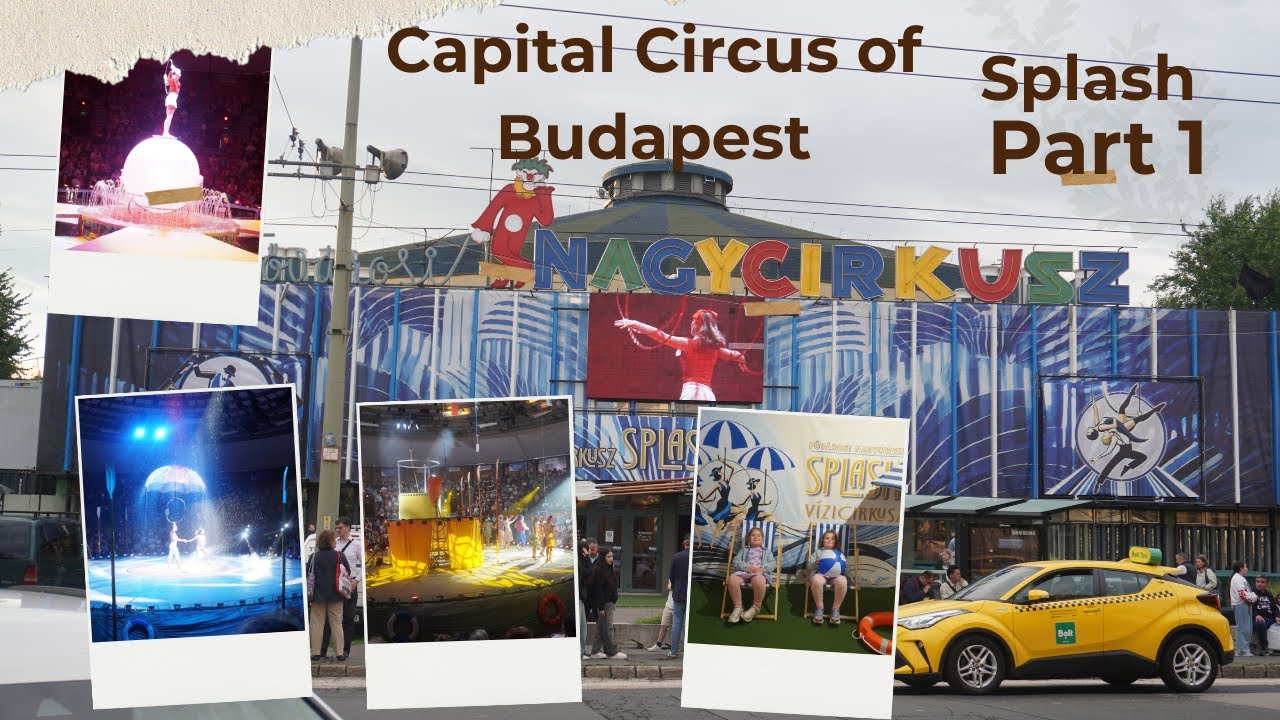 Capital circus of Budapest Splash part1