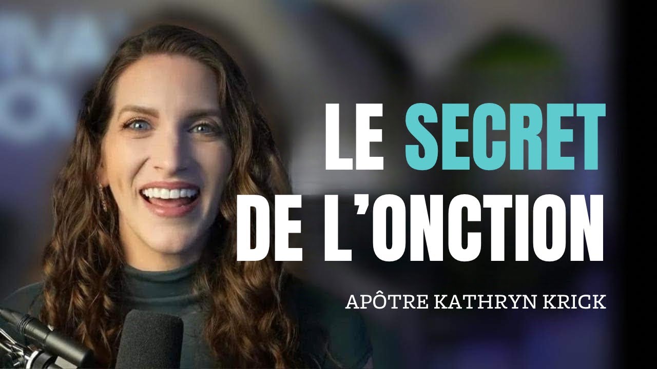 Le secret de l'onction @ApostleKathrynKrick
