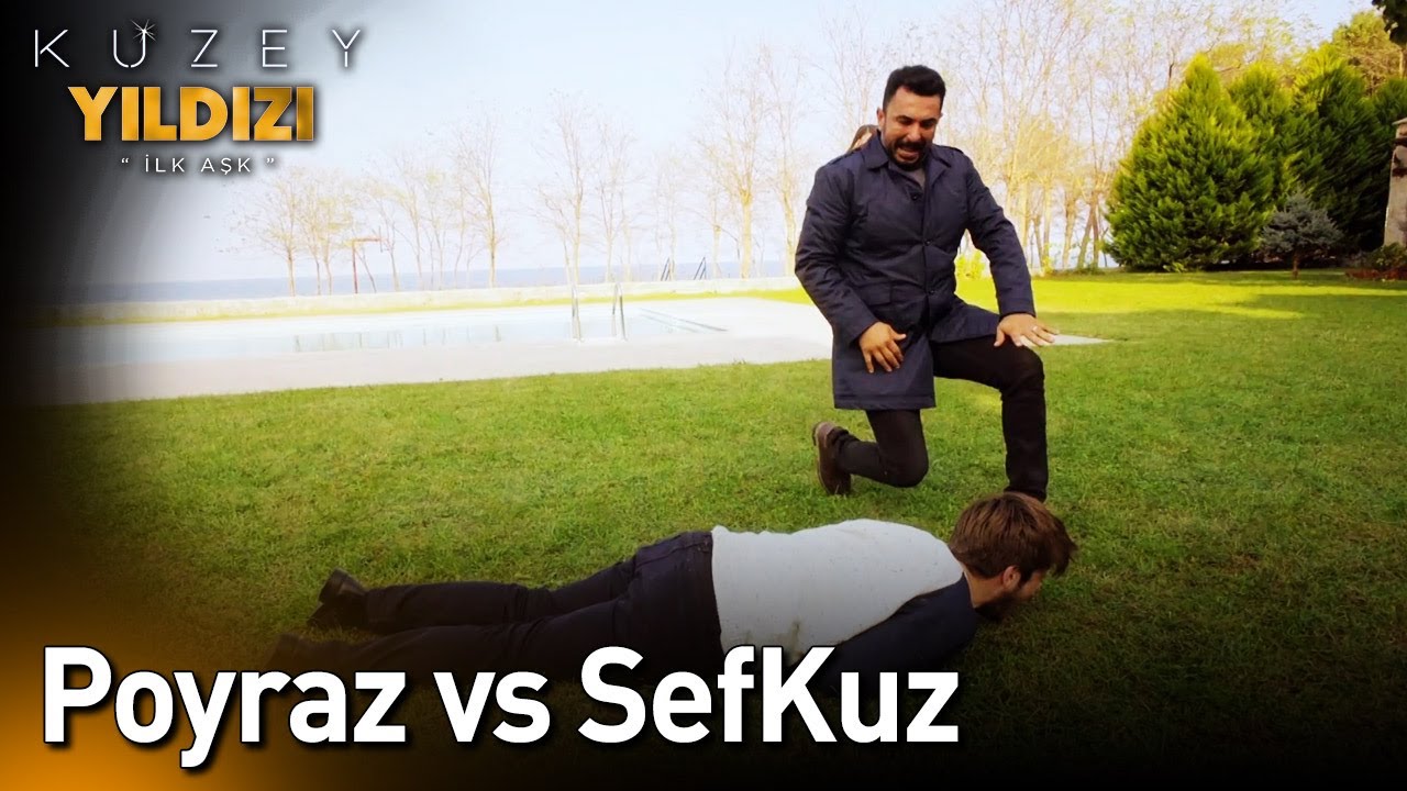 Poyraz vs SefKuz🤣😎- Kuzey Yıldızı İlk Aşk