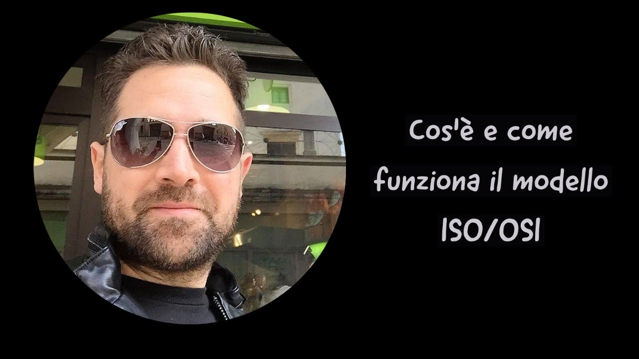 Cos'è e come funziona il modello ISO/OSI