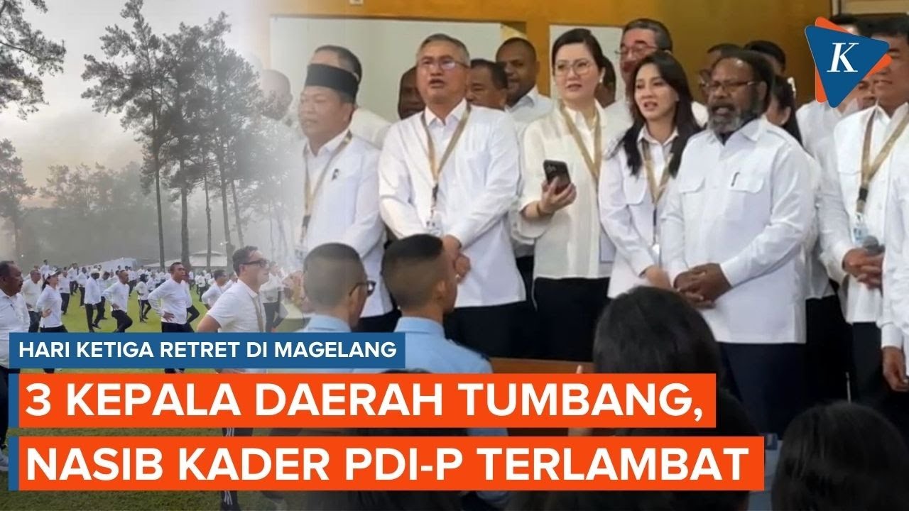 Hari Ketiga Retret di Magelang: 3 Kepala Daerah Tumbang, Nasib Kader PDI-P yang Terlambat