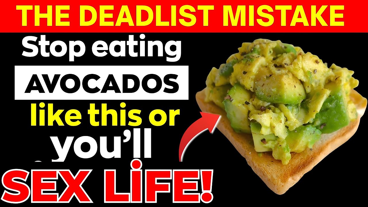 Over 50? 6 DEADLY Avocado Mistakes Sabotaging Men’s Sexual Health & How to Eat Them Right!