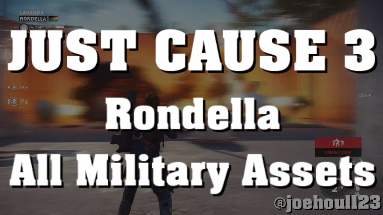 Just Cause 3 - Rondella - All Military Assets