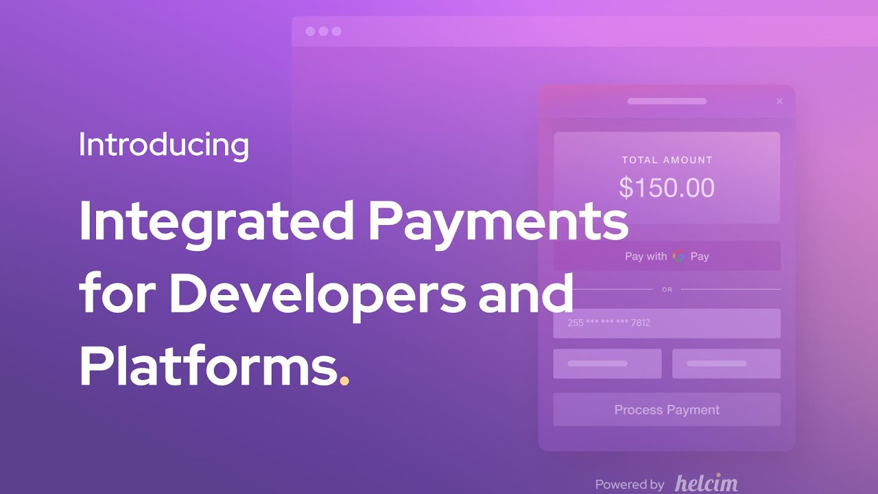 Introducing Helcim Integrated Payments