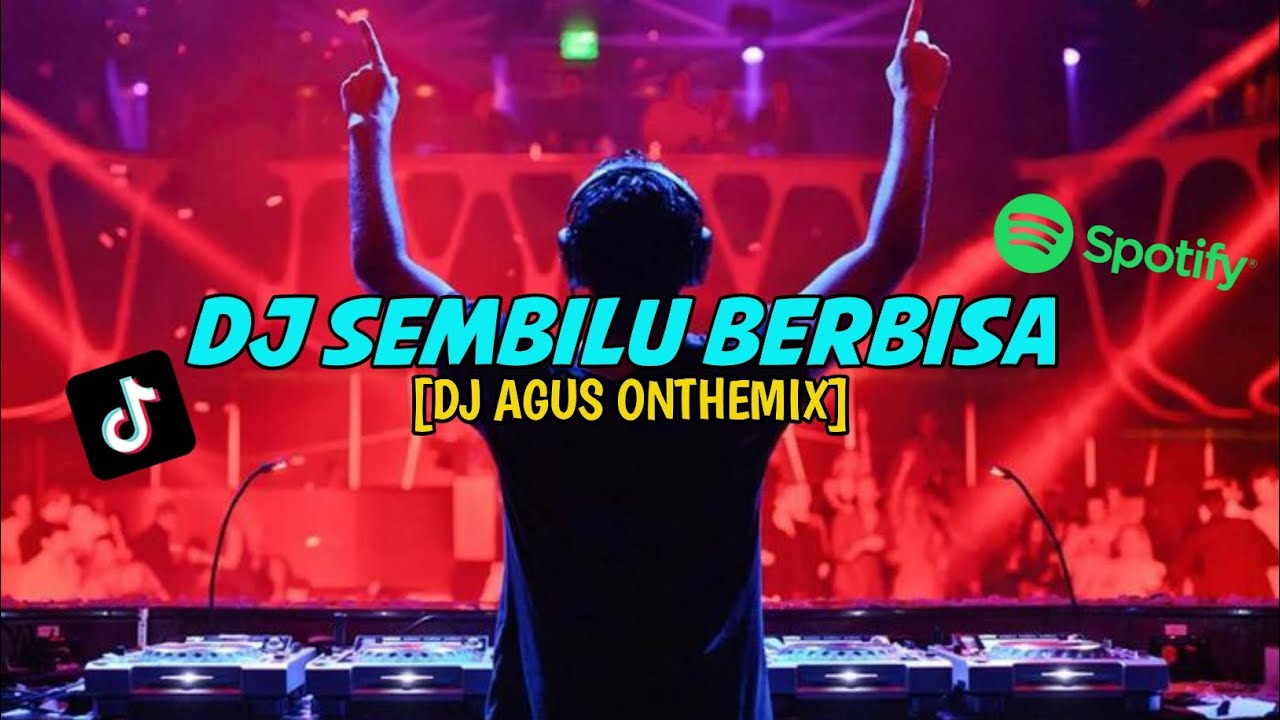 DJ AGUS SEMBILU BERBISA | REMIX ATHENA BANJARMASIN TERBARU 2023