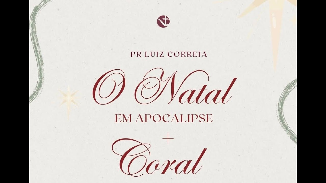 O Natal em Apocalipse - Pr. Luiz Correia