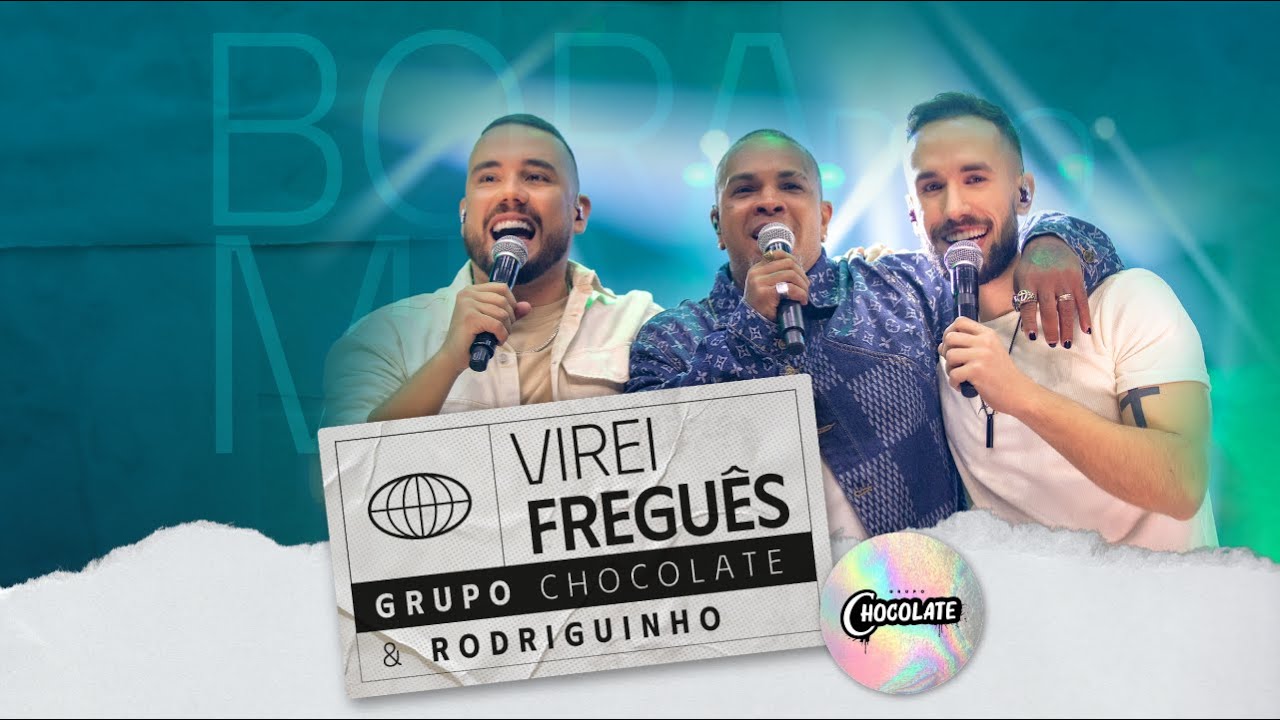 Grupo Chocolate e Rodriguinho - Virei Fregu&ecirc;s (Ao Vivo)