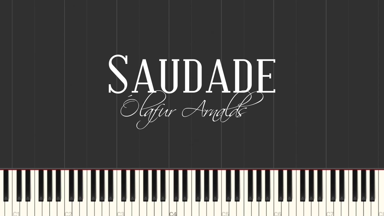 Saudade - Ólafur Arnalds (Piano Tutorial)