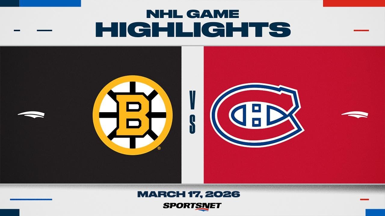 NHL Highlights | Bruins vs. Canadiens - March 17, 2026