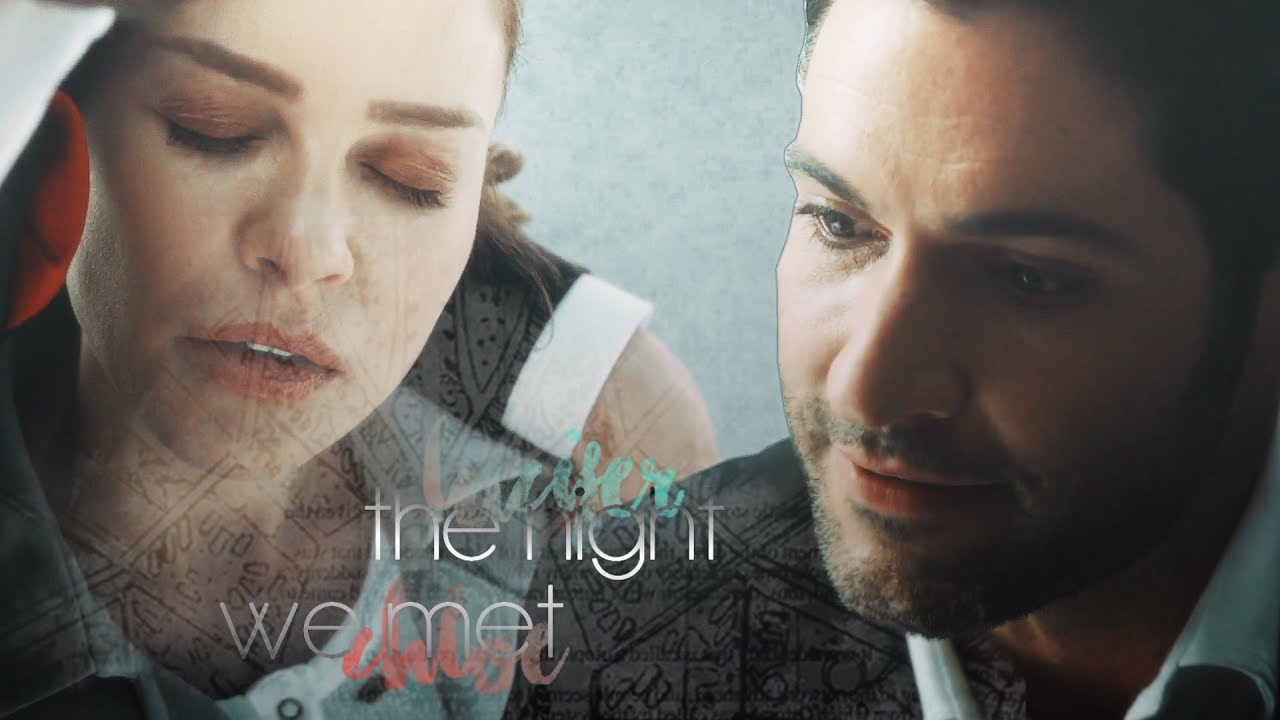 Lucifer & Chloe ✘ The Night We Met #LuciferSaved