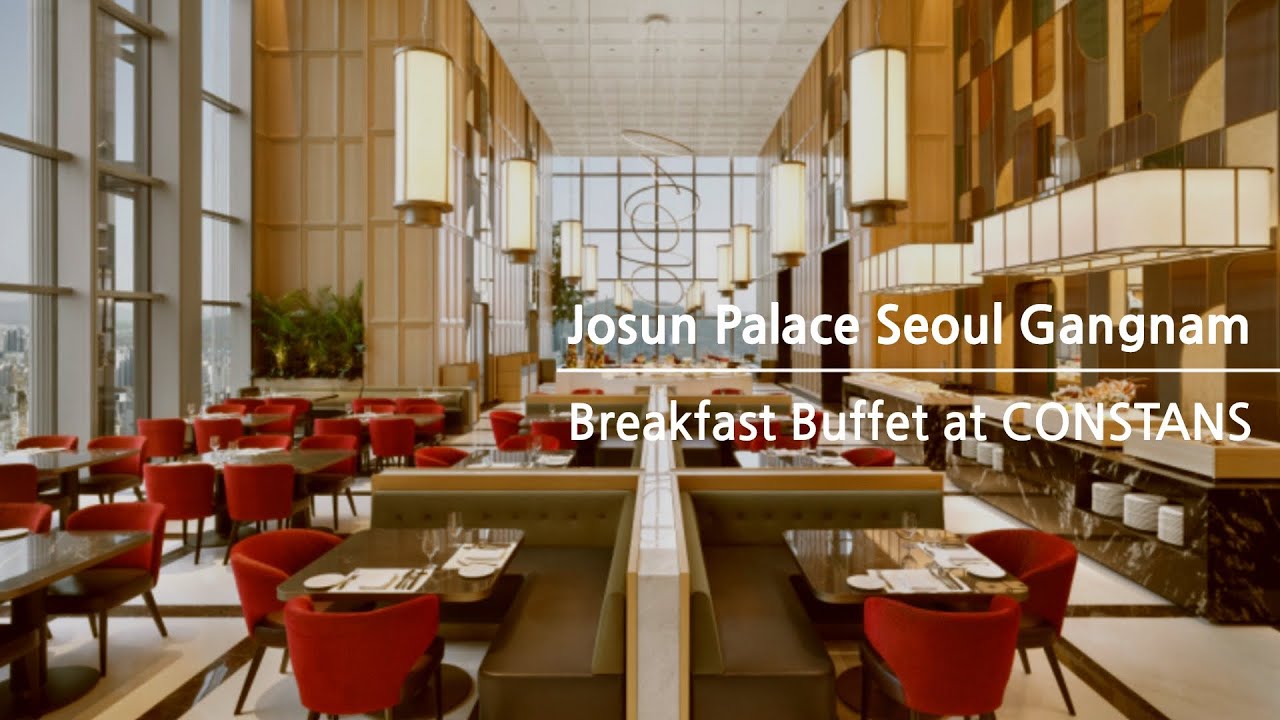 [🇰🇷- 6] Josun Palace Hotel Seoul Gangnam Luxury Collection Hotel 4️⃣ : Constans Breakfast Buffet
