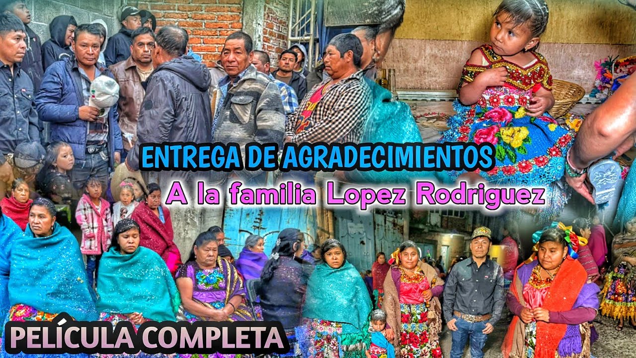Agradecimientos a la familia López Rodriguez PADRINOS DE VELACION 😱👌 | PELÍCULA COMPLETA.
