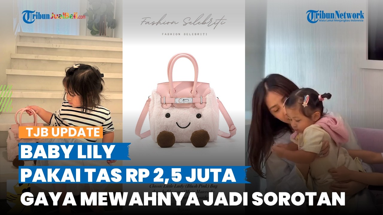 Masih Balita Sudah Tenteng Tas Mewah, Gaya Sultan Baby Lily Putri Raffi dan Nagita Disorot