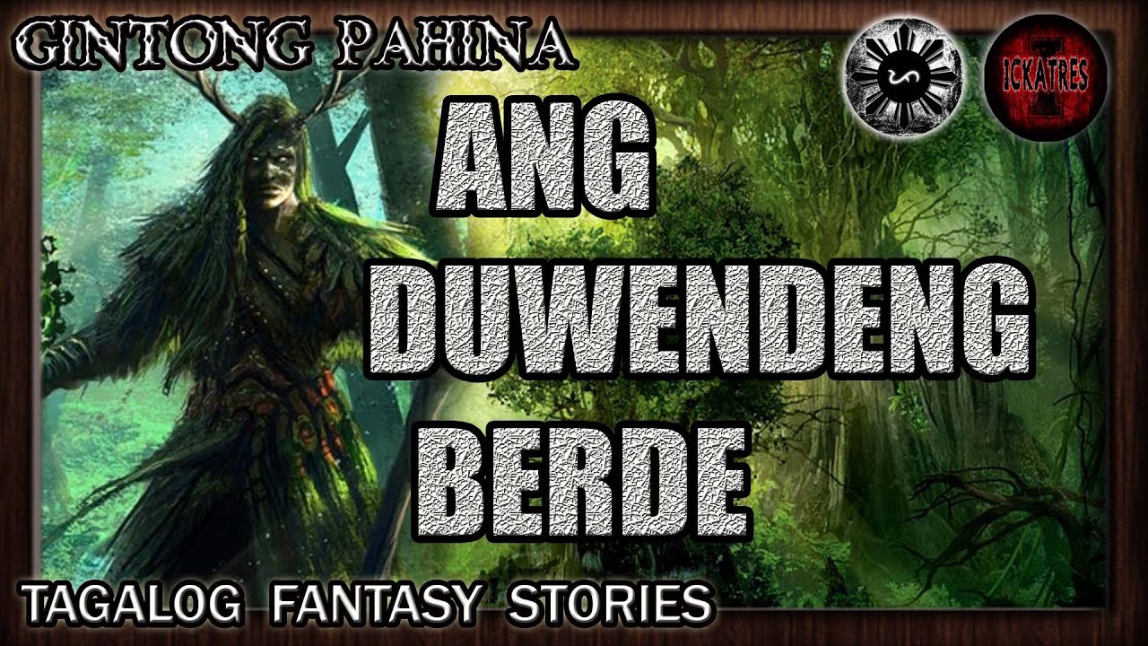 ANG DUWENDENG BERDE | GINTONG PAHINA | Filipino Fairy Tales