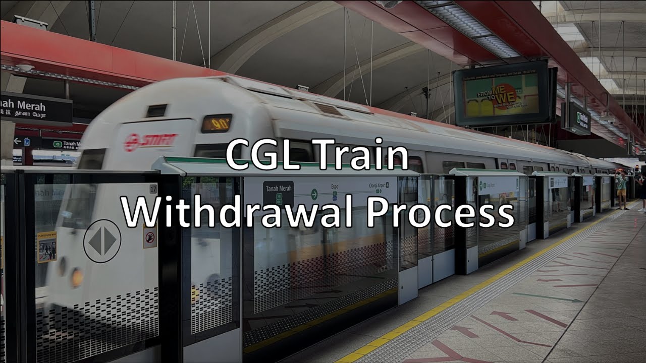[SMRT] How CGL Trains Are Withdrawn from Service