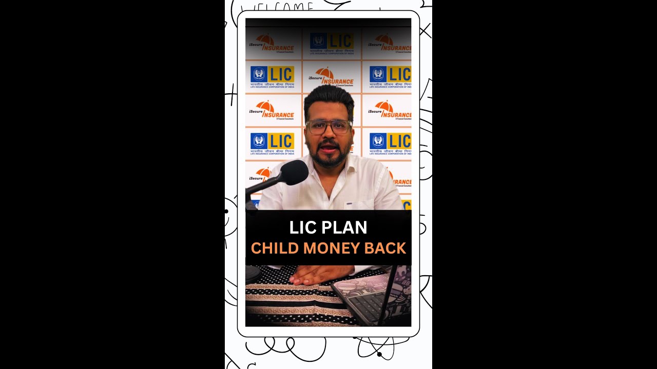 LIC CHILD MONEY BACK PLAN 932 - DETAILS WITH EXAMPLE. 