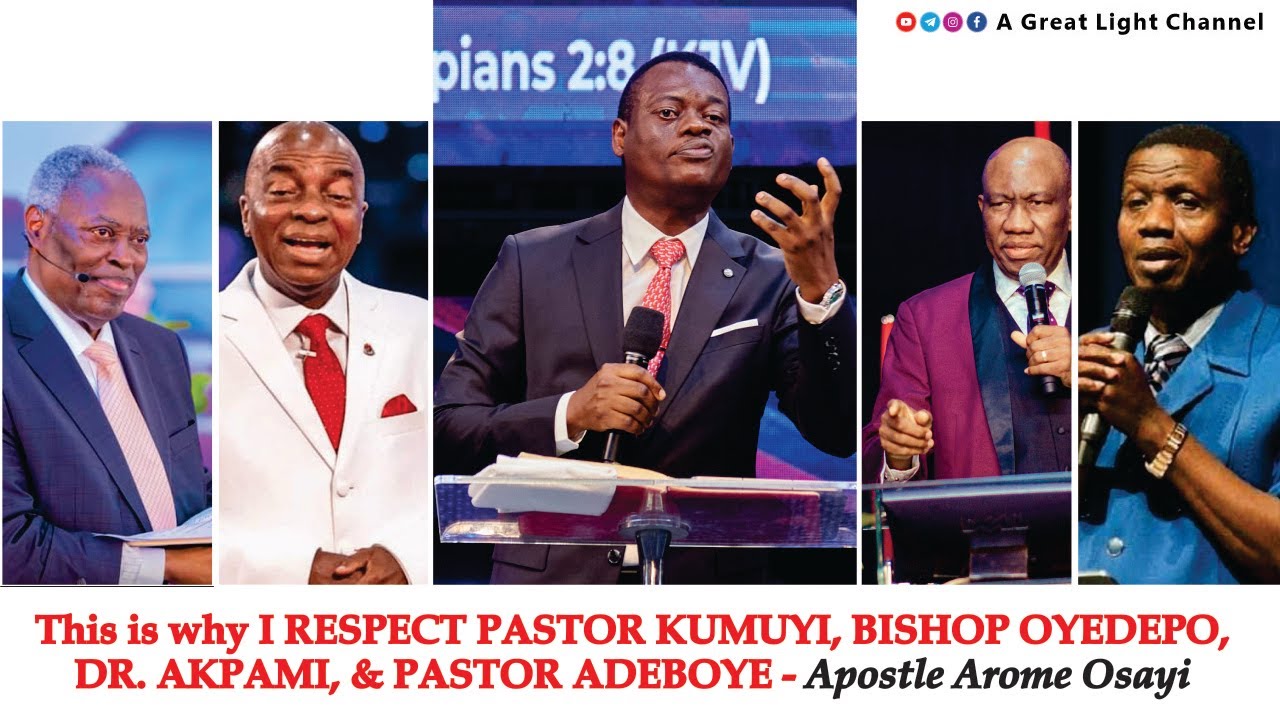 This is why I Respect PST KUMUYI, BISHOP OYEDEPO, DR AKPAMI, & PST ADEBOYE by Apst Arome Osayi