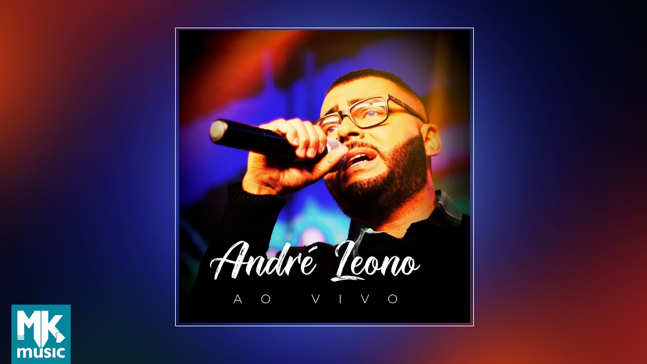 André Leono (Ao Vivo) (CD COMPLETO)