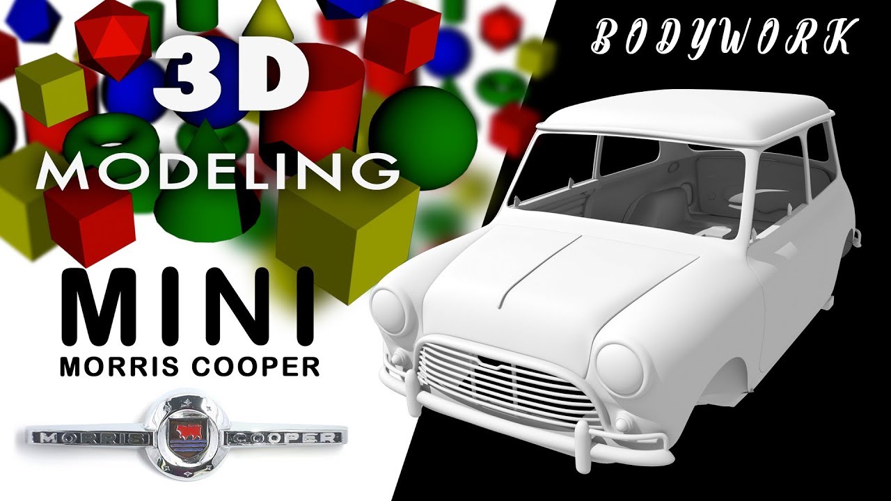 Mini Morris Cooper | Chapter 1 - Bodyworks | Time lapse modeling