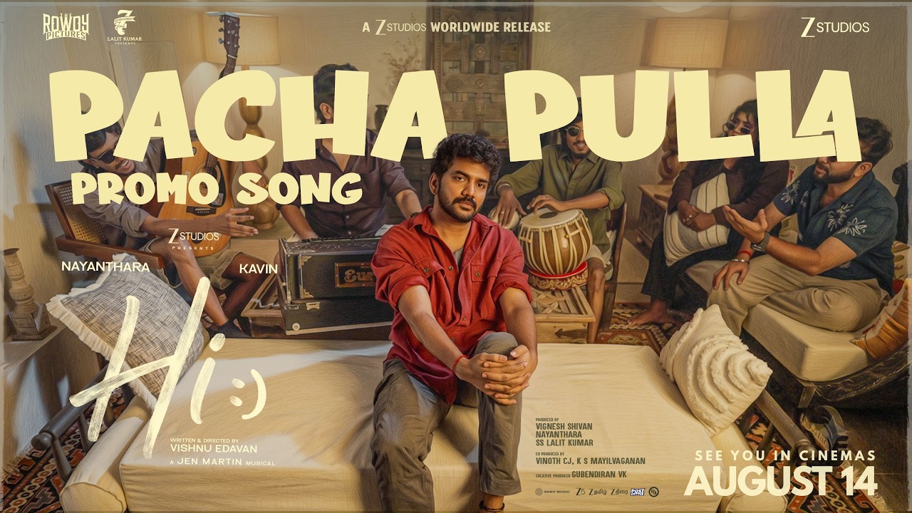 Pachapulla -  Video Song | Hi | Nayanthara,Kavin | Sathya Narayanan | Jen Martin | Vishnu Edavan