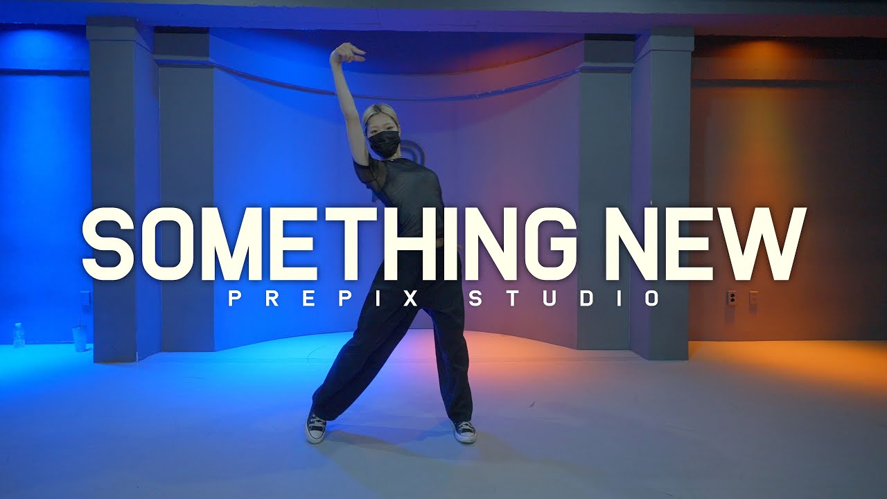 Asiahn &ndash; Something New | A-YOUNG choreography