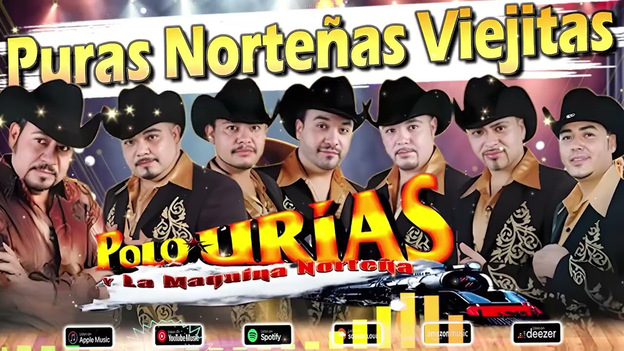 Polo Urías y Su Máquina Norteña 🎶 Norteñas Viejitas Para Pistear Mix 2026