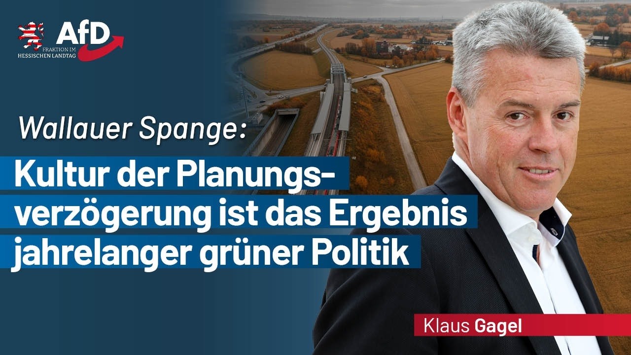 Wallauer Spange: Kultur der Planungsverzögerung ist das Ergebnis jahrelanger grüner Politik
