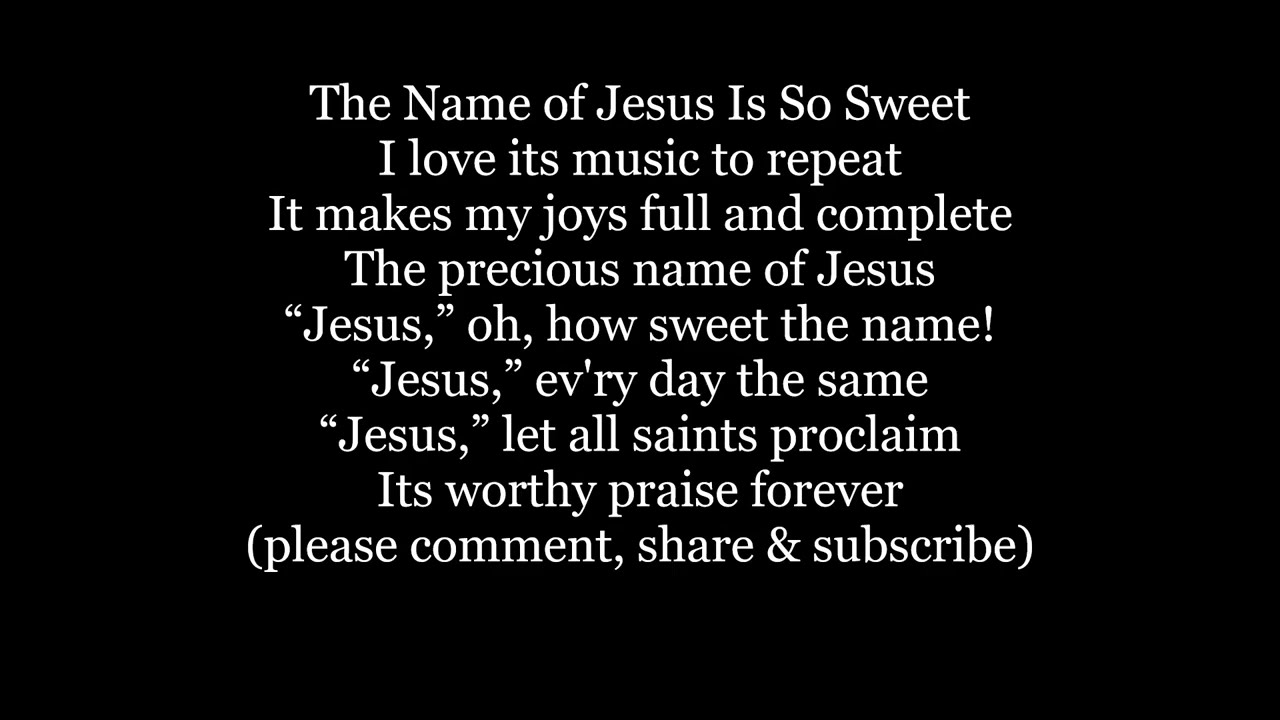 The Name of Jesus Is So Sweet Hymn Lyrics Words text trending sing along song music