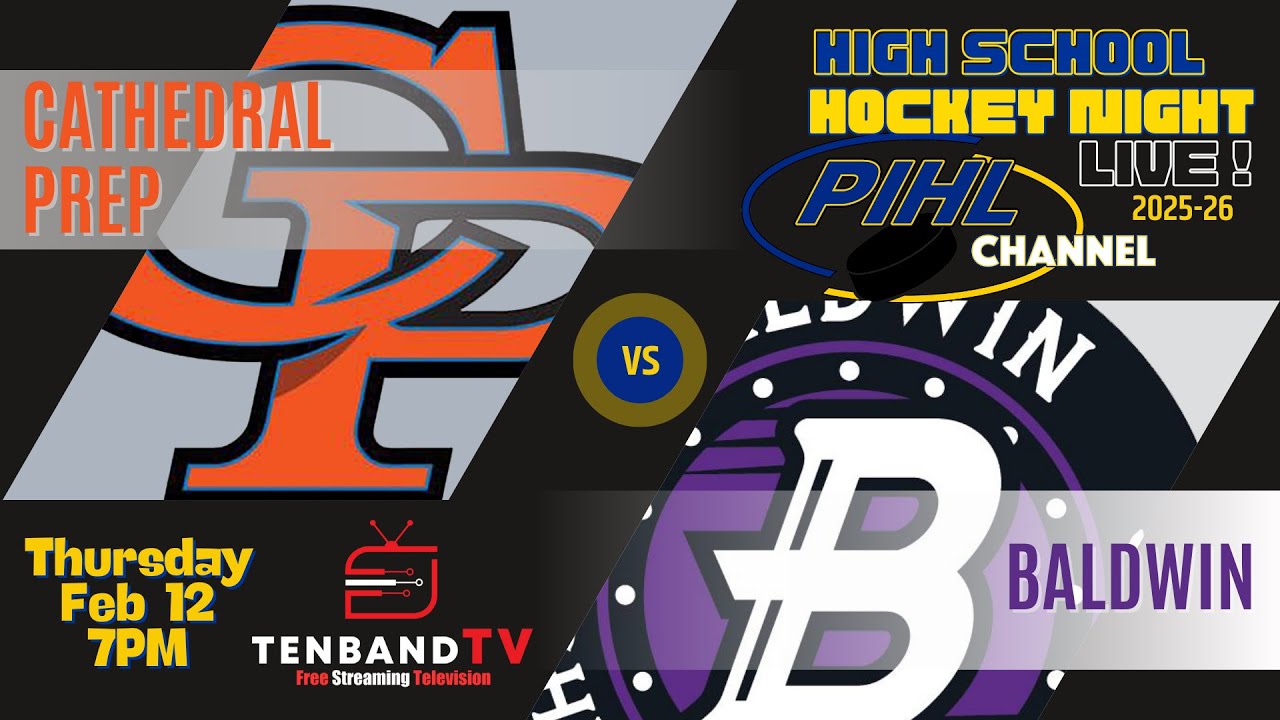 Thurs Feb 12 - Cathedral Prep vs. Baldwin  -  2026 PIHL High School Hockey Night LIVE!