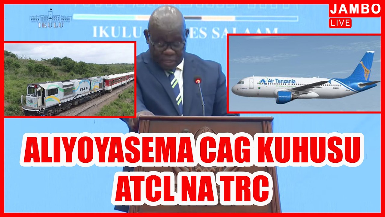 ALICHOKISEMA CAG SAKATA LA SHIRIKALA NDEGE ATCL NA TRC