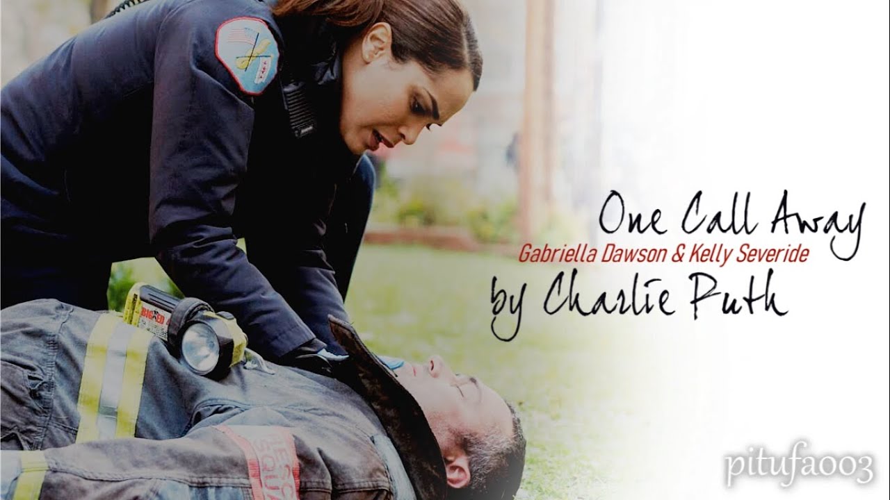 Gabby Dawson & Kelly Severide / Chicago Fire / 