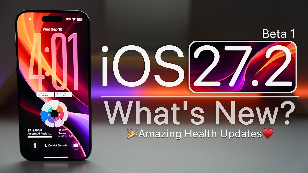 iOS 27.2 Beta 1 is Out! - What's New?