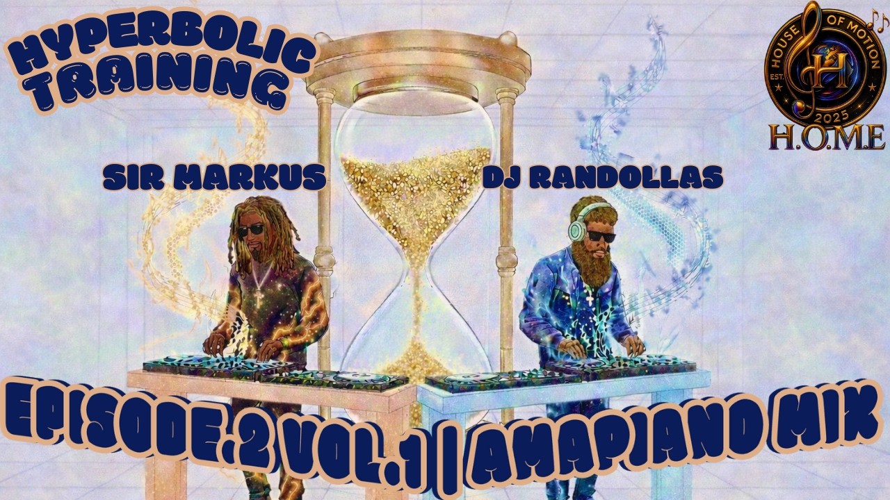 In The Booth 🛋️ | Hyperbolic Training Ep.2: SIR Markus & DJ Randollas (H.O.M.E Studios) AMAPIANO MIX
