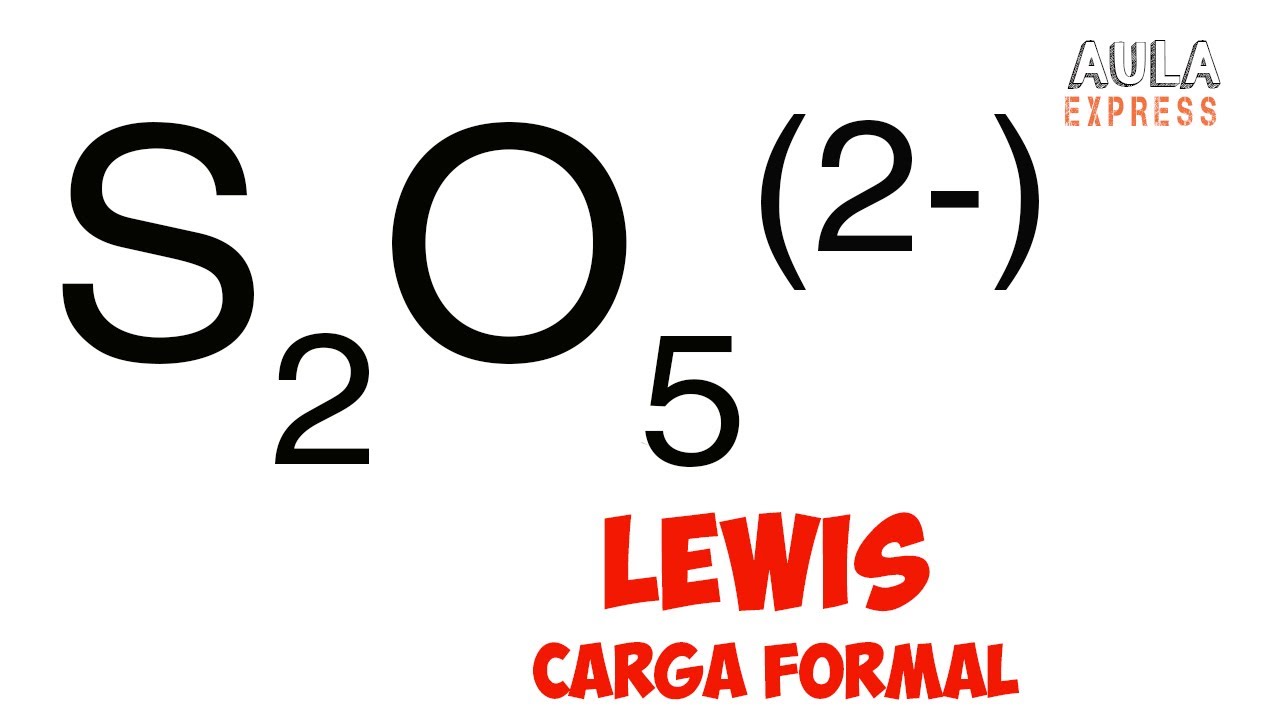 QUIMICA Estructura de Lewis ion metabisulfito S2O5 (-2) carga formal expansi&oacute;n octeto AULAEXPRESS