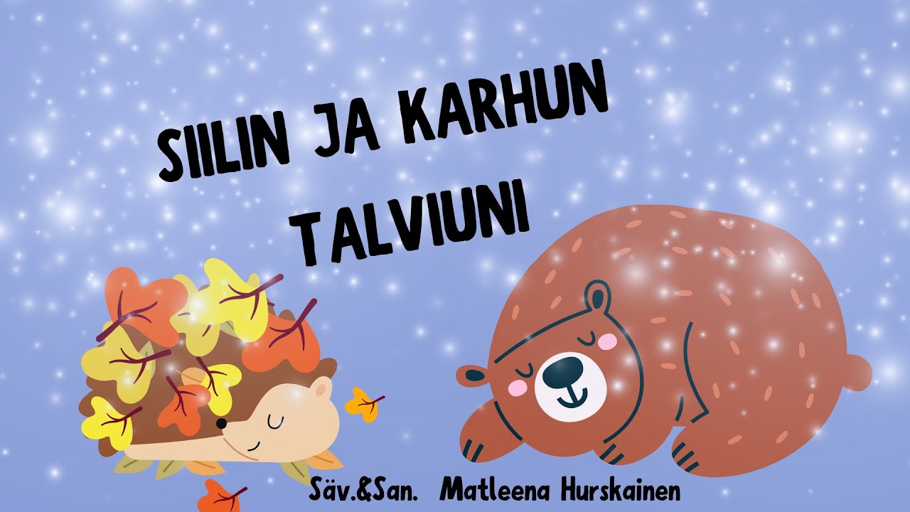 Siilin ja karhun talviuni, syksylaulu
