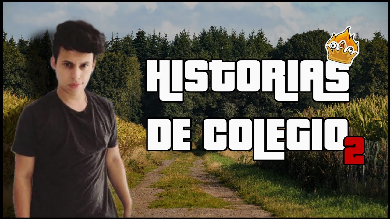 Historias de Colegio 2 • Real Team Podcast