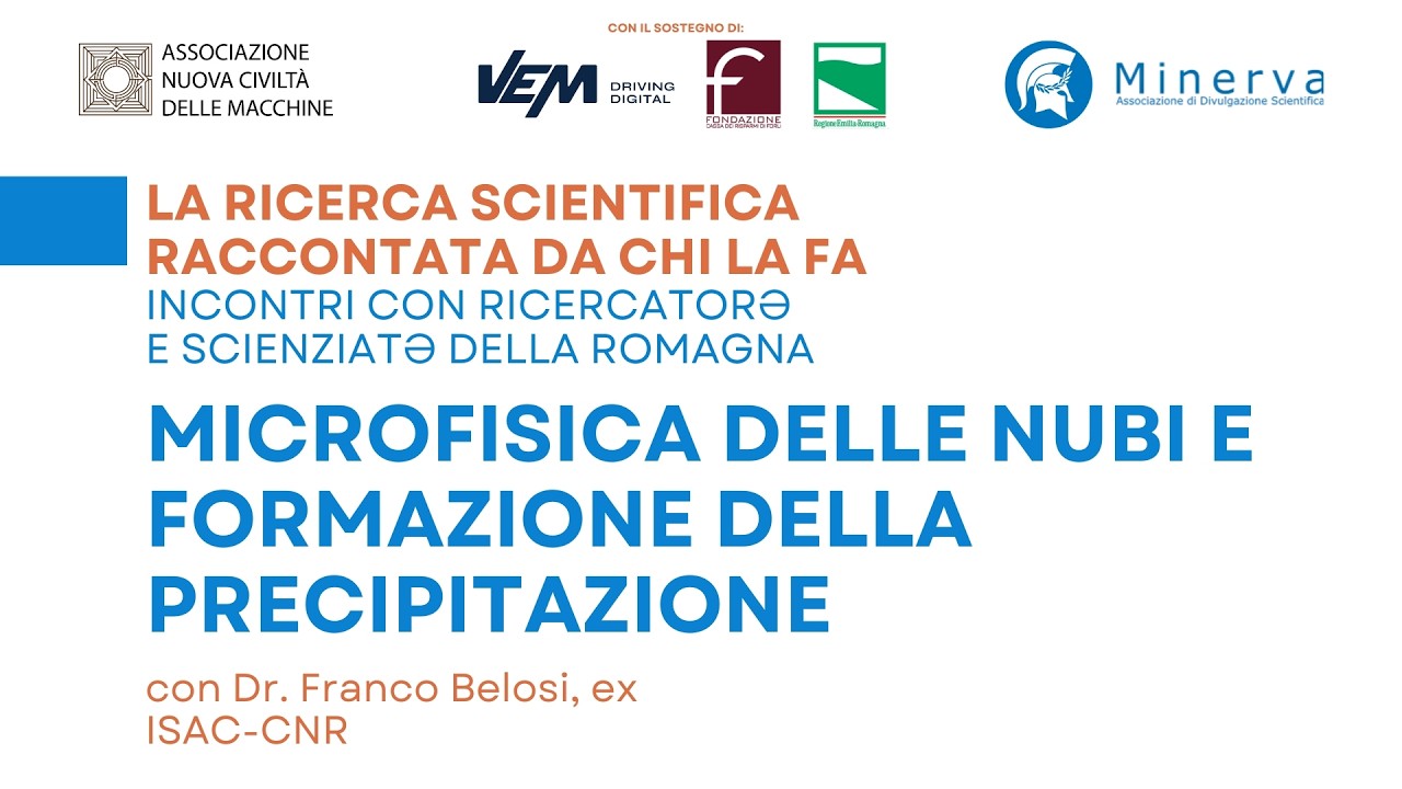 2026 03 11 ciclo Ricercatori - F. Belosi - Microfisica delle nubi e formazione dele precipitazioni