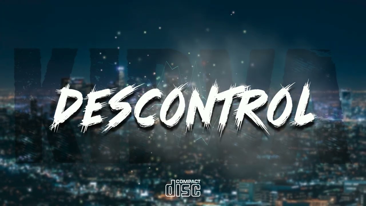 DESCONTROL - KIDVA #reggaeton #uruguay