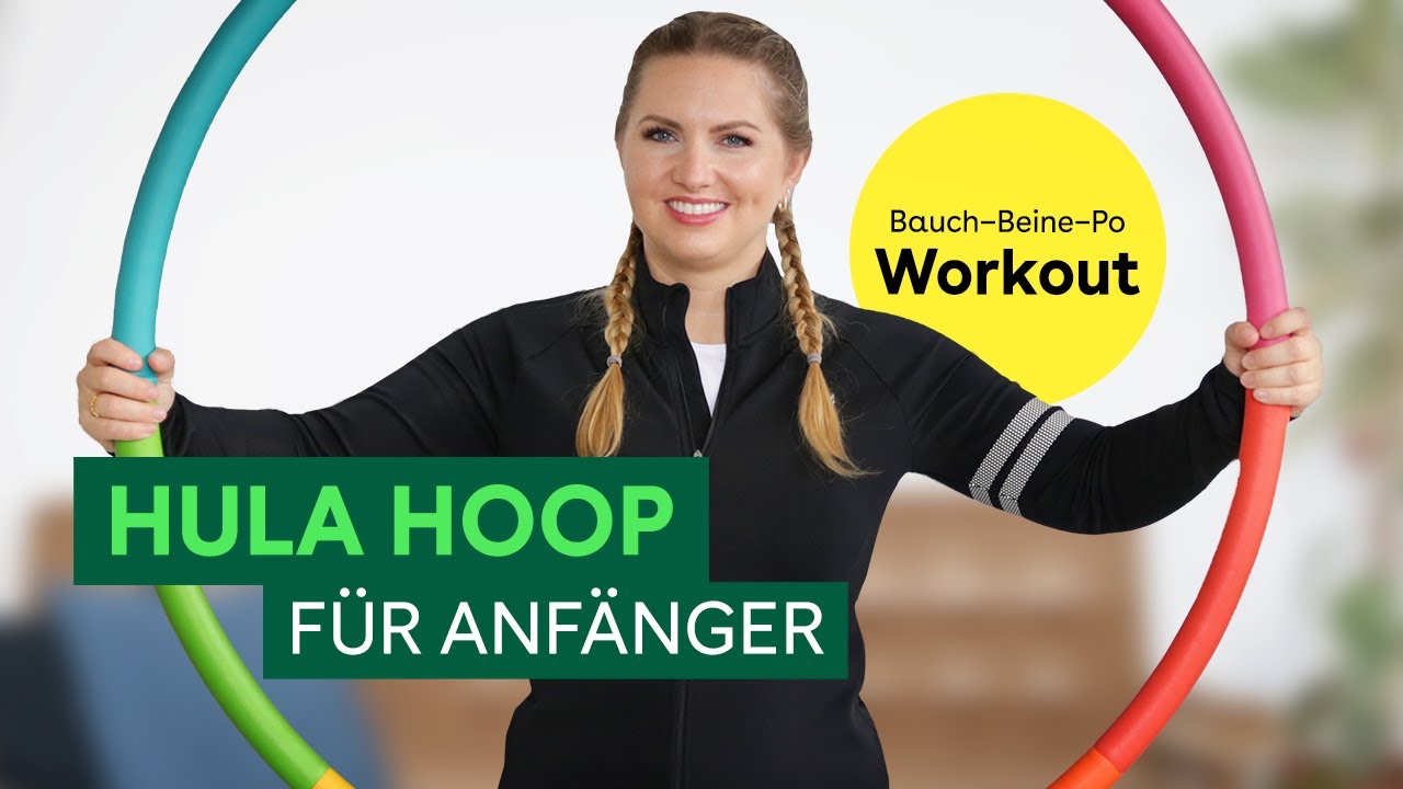 Hula Hoop Für Anfänger – Workout für Bauch-Beine-Po