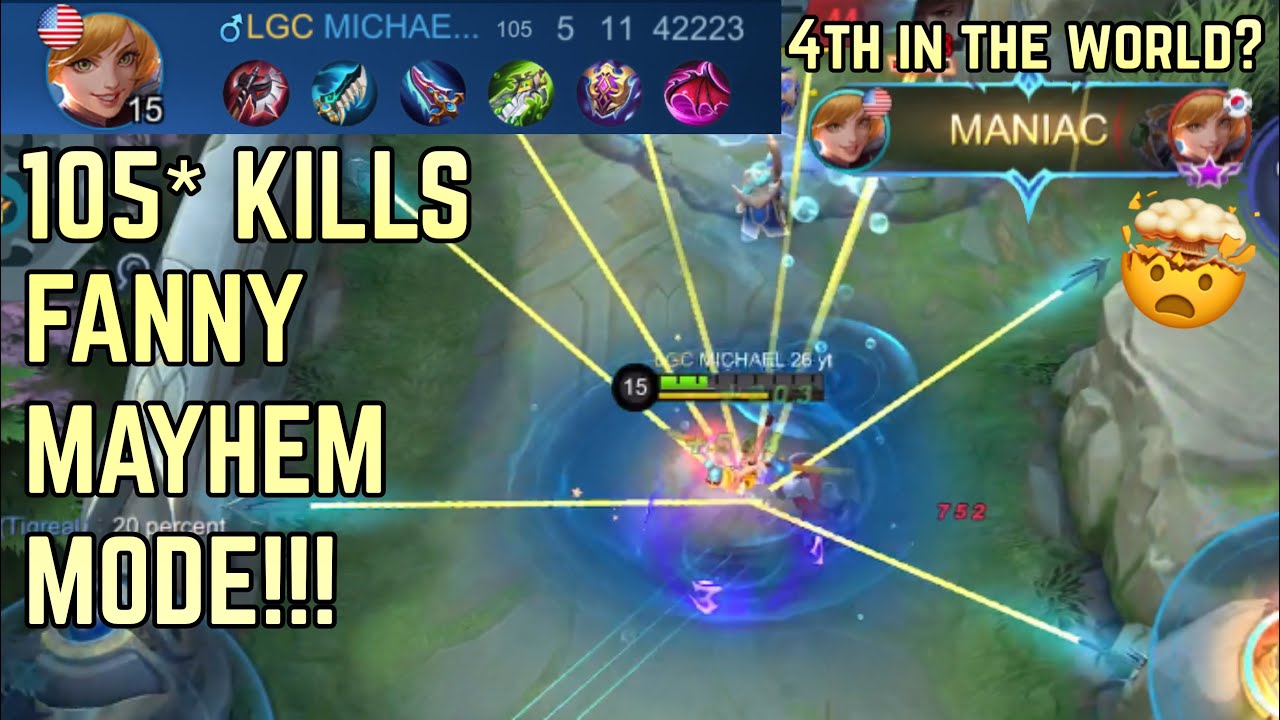 105* KILLS!!! | FANNY MAYHEM MODE | 4th In The World? | GAMEPLAY | Mobile Legends