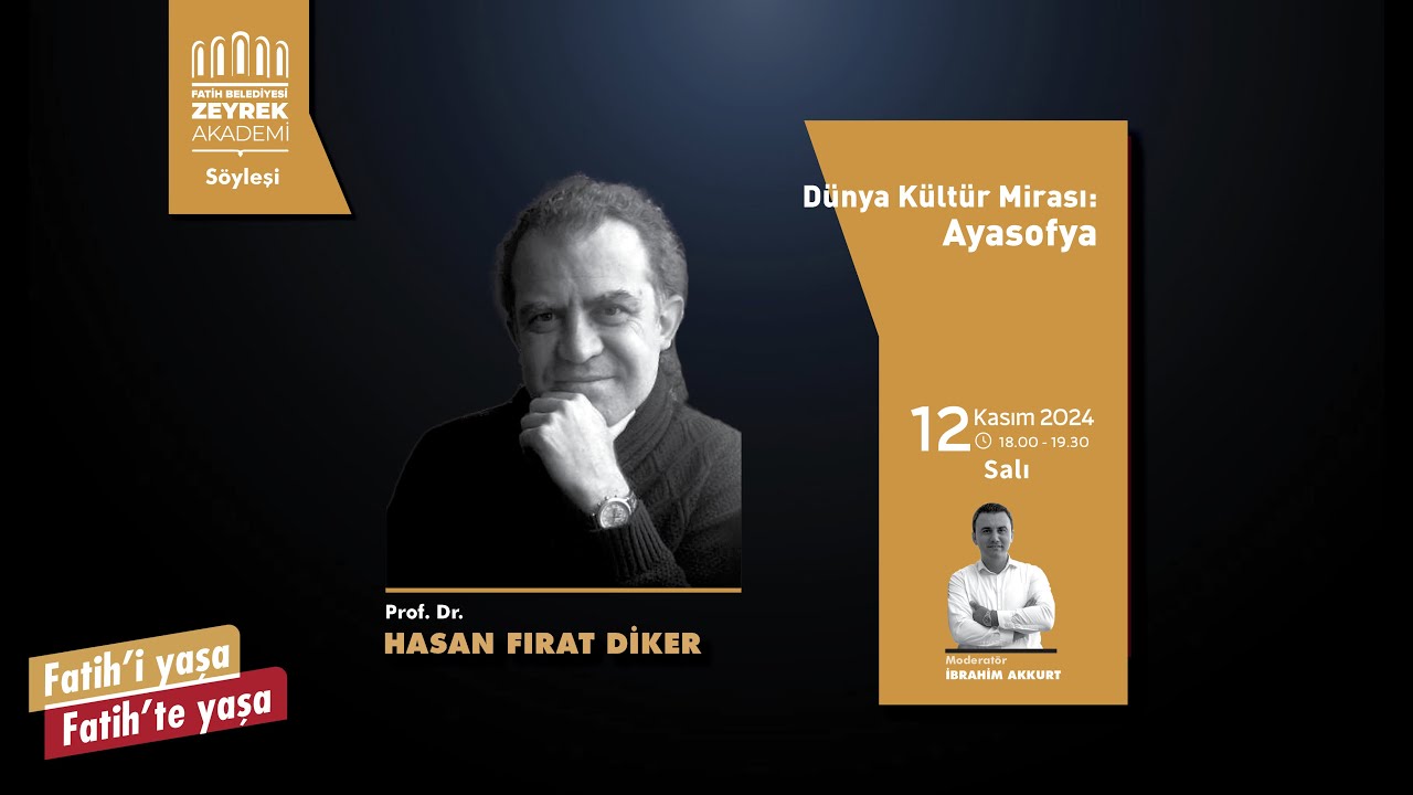 Zeyrek Söyleşileri - Prof. Dr. Hasan Fırat Diker ile 