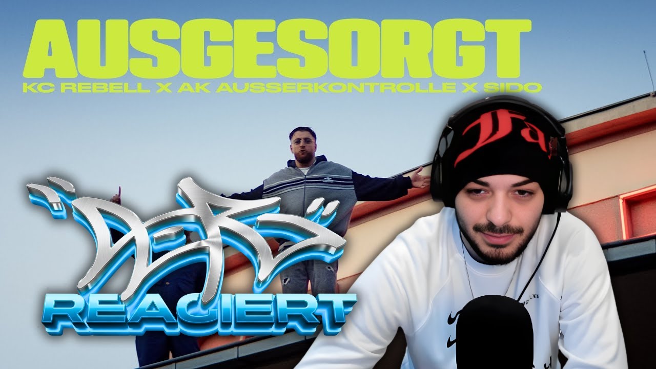 KC Rebell x AK Ausserkontrolle x SIDO - Ausgesorgt | DERO REACTION