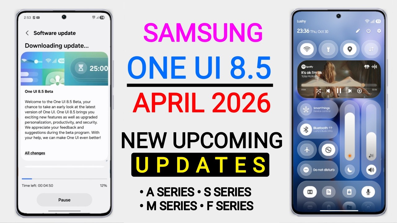 Samsung One Ui 8.5 Update : April Schedule🔥 S25,S24,A55,A35,S23/S24 Ultra,S22,Fold/Flip 5/6/7,A36